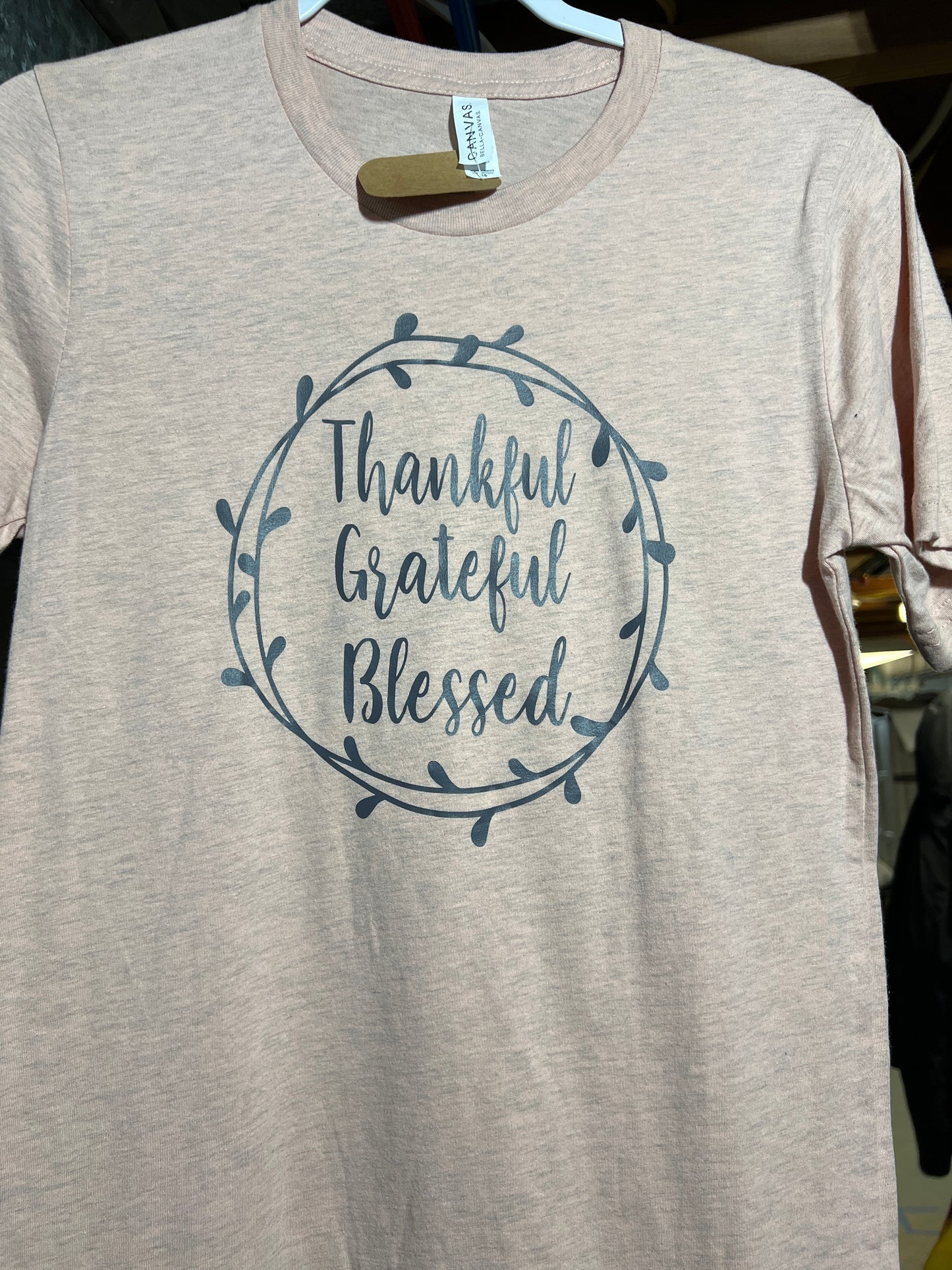 Thankful Grateful &Blessed