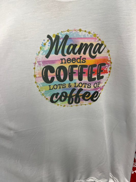 Mama needs coffee